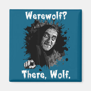 Werewolf_ There, Wolf. Funny Abby Normal Retro Com Magnet