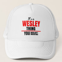Wesley thing you wouldn't understand name