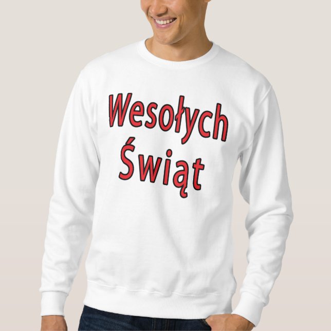 Wesolych Swiat Sweatshirt (Front)