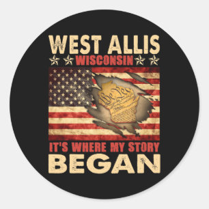 West Allis Wisconsin Usa Flag 4th Of July Classic Round Sticker