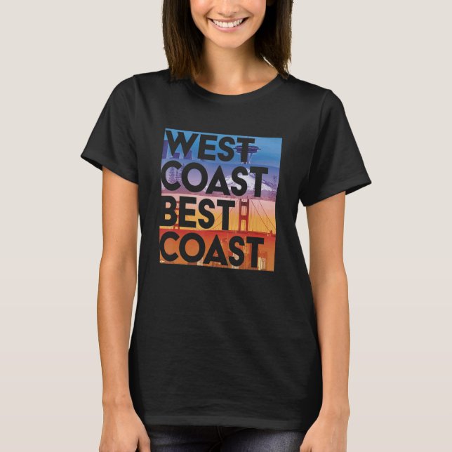 West Coast Best Coast Seaposfla Graphic T-Shirt (Front)