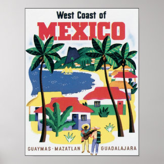 West Coast of Mexico Guaymas, Mazatlan, Guadalajar Poster