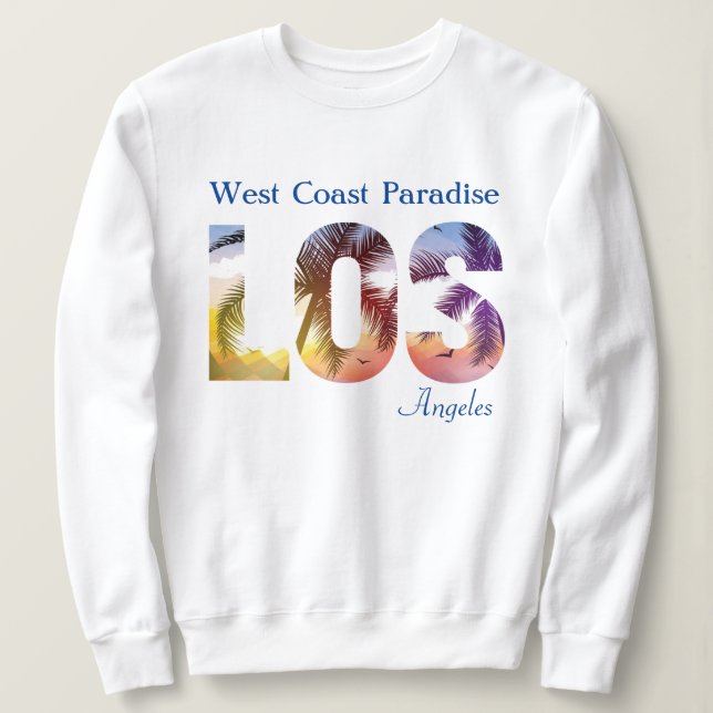 West Coast Paradise Los Angeles Sweatshirt (Design Front)