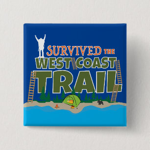 West Coast Trail, I Survived the West Coast Trail 15 Cm Square Badge