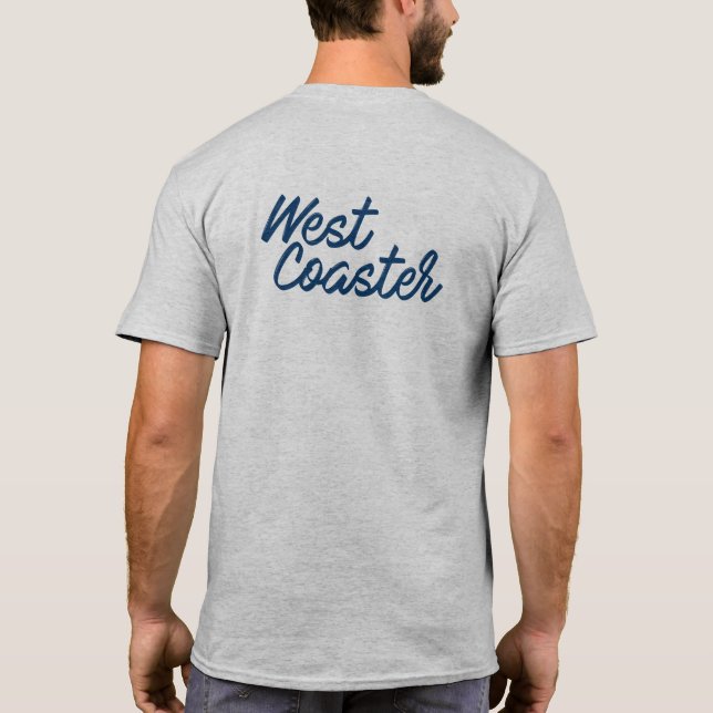 West Coaster. T-Shirt (Back)