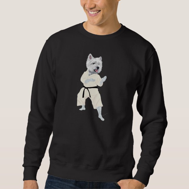 West Highland Terrier KARATE ! Sweatshirt (Front)