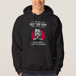 West Highland White Terrier Best Dog Mom Mothers Hoodie