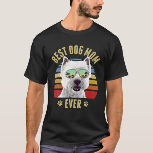 West Highland White Terrier Best Dog Mum Ever Beac T-Shirt