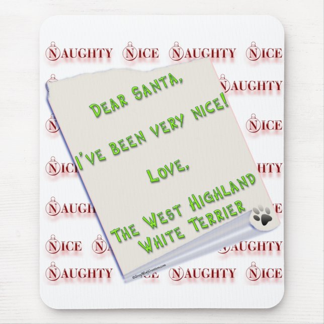 West Highland White Terrier Naughty or Nice Mouse Pad (Front)