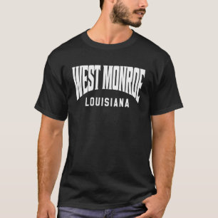 West Monroe Louisiana T-Shirt