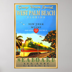 West Palm Beach Florida Orange Blossom Special Poster