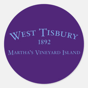 West Tisbury Incorporated 1892 Sticker