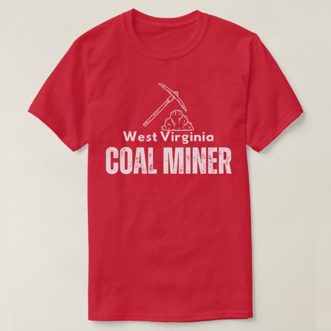 West Virginia Coal Miner T-Shirt (Design Front)