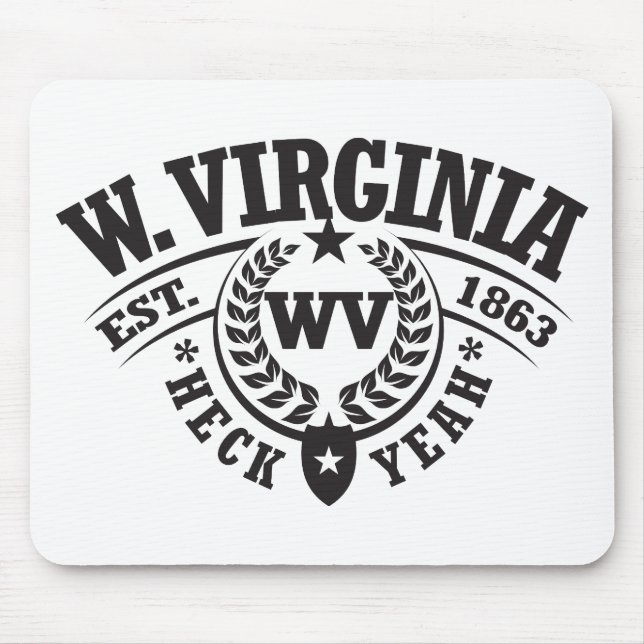 West Virginia, Heck Yeah, Est. 1863 Mouse Pad (Front)