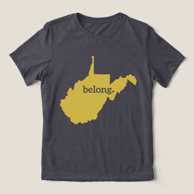 West Virginia Map Belong State Pride Tri-Blend Shirt (Design Front)