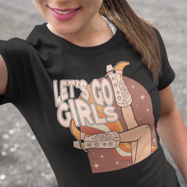 Western Bachelorette Lets Go Girls Party    T-Shirt (Creator Uploaded)