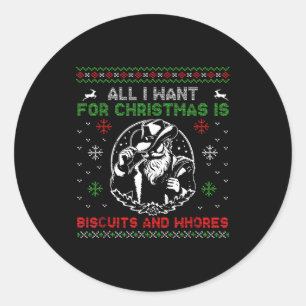 Western Biscuits And S Christmas Quote Classic Round Sticker