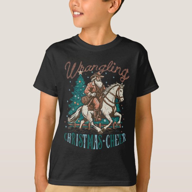 Western Christmas Wrangling Christmas Cheer Cowboy T-Shirt (Front)