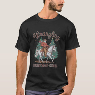 Western Christmas Wrangling Christmas Cheer Cowboy T-Shirt