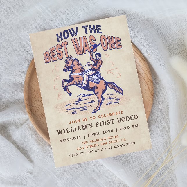 Western Cowboy Rodeo Birthday How the Best Was One Invitation (Creator Uploaded)