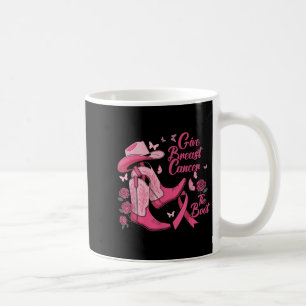 Western Cowgirl Give Breast Cancer The Boot Awaren Coffee Mug