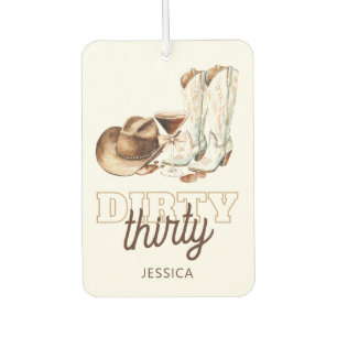 Western Cowgirl White Dirty Thirty 30th Birthday Car Air Freshener