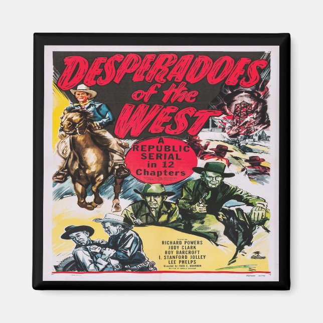 Western Desperados Of The West Magnet (Front)