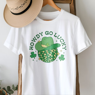 Western Disco Howdy Go Lucky St Patricks Day T-Shirt