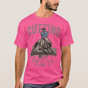 Western Horse Riding Cutting Horse For Cattle Cowb T-Shirt