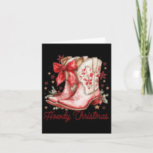 Western Howdy Christmas Cowgirl Boot Coquette Bow Card