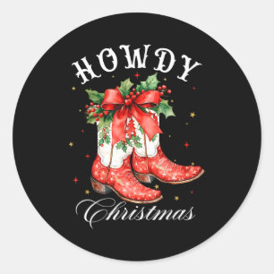Western Howdy Christmas Cowgirl Boot Coquette Bow  Classic Round Sticker