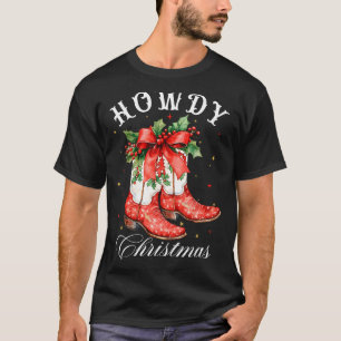 Western Howdy Christmas Cowgirl Boot Coquette Bow  T-Shirt