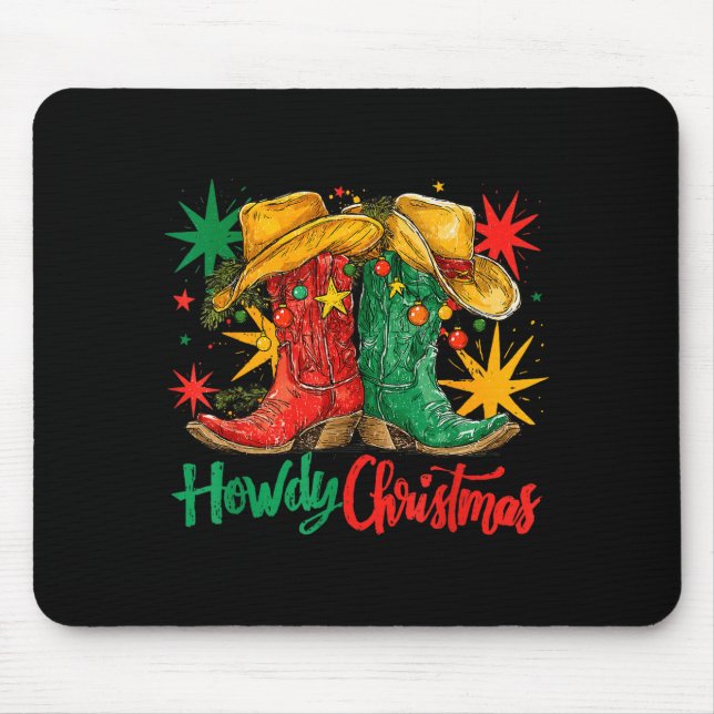 Western Howdy Christmas Cowgirl Boot Hat Christmas Mouse Pad (Front)
