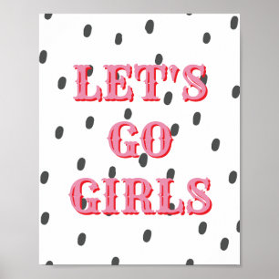 Western,Let's Go Girls Poster, Girl Power Wall Art