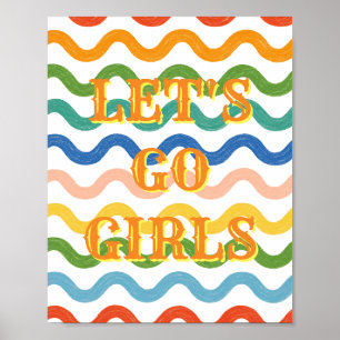 Western,Let's Go Girls Poster, Girl Power Wall Art