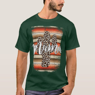 Western Mum Leopard Cactus Serape Cowgirl Rodeo Ma T-Shirt
