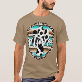 Western Mum Serape cow Cactus Leopard Cowgirl Rode T-Shirt
