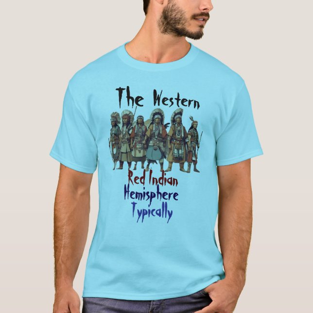 Western Red Indian Fighters Of Courage Unity -  T-Shirt (Front)