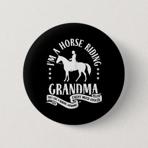 Western Rider Horse Grandmother Horseback Riding G 6 Cm Round Badge