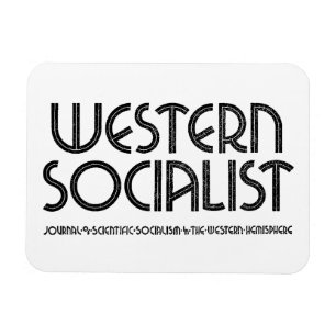 Western Socialist white magnet