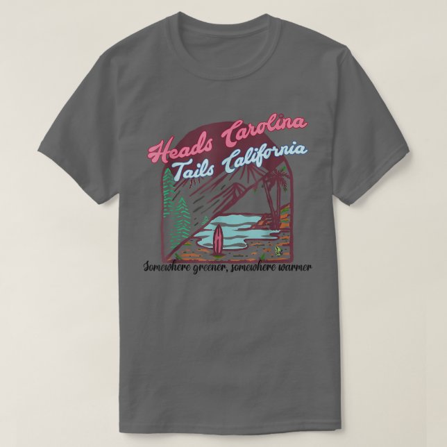 Western Summer Heads Carolina Tails California  T-Shirt (Design Front)