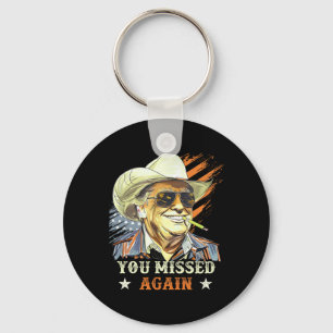 Western Trump Cowboy You Missed Again Funny Key Ring