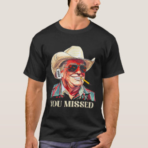 _western Trump Cowboy You Missed American Flag Cow T-Shirt