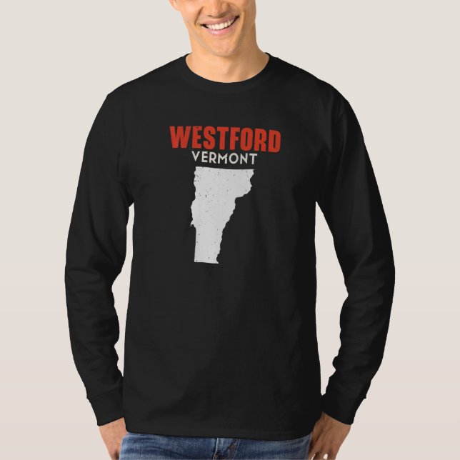 Westford Vermont USA State America Travel Vermonte T-Shirt (Front)