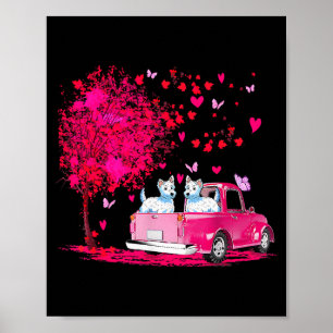 Westie Couple Truck Happy Valentines Day Gifts  Poster