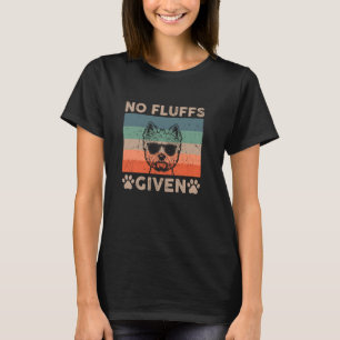 Westie Dog No Fluffs Given Funny Dog Dad Mum Retro T-Shirt