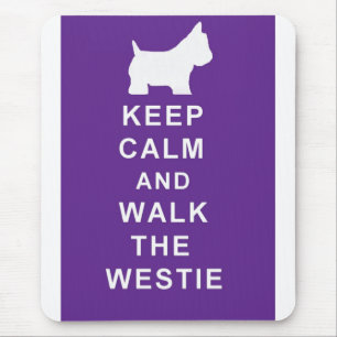 Westie Keep Calm Walk the Westie mousepad birthday