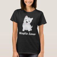 Westie Lover Cute Dog Owner T-Shirt