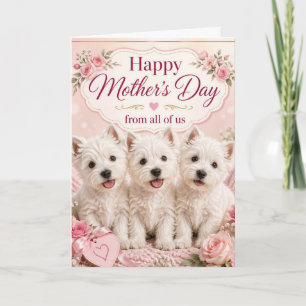 Westie Mother's Day Card from All of Us