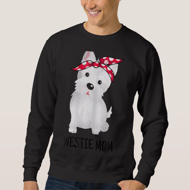 Westie Mum West Highland White Terrier Dog  1 Sweatshirt (Front)